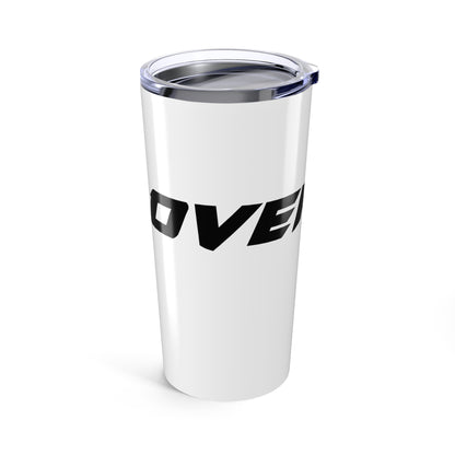 OVERKILL TUMBLER 20oz - For Badass Beveraging